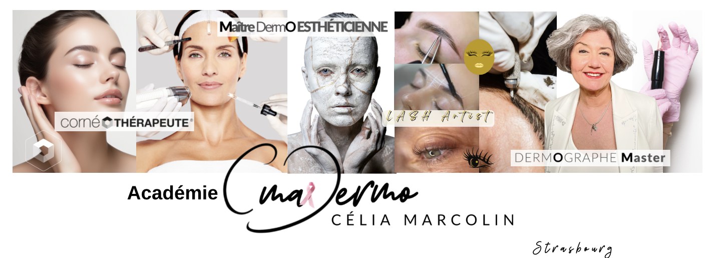 Académie CmaDermo — Célia Marcolin, Strasbourg : Cornéothérapeute, Maître Dermo-Esthéticienne, Lash Artist, Dermographe Master